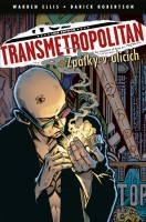 Ukázka z českého vydání komiksu Transmetropolitan: Zpátky v ulicích.