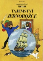 Obálka českého vydání komiksu Dobrodružství Tintina: Tajemství Jednorožce.